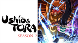 Ushio and Tora Episode 1 | English Dub | Season 2