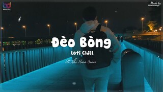 Đèo Bòng ( Lofi Ver. ) - Út Nhị Mino... Cả làng ai cũng biết em là, con Cô 6 Chú 8 bên nhà