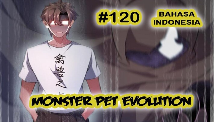 Monster Pet ch 120 [Indonesia]