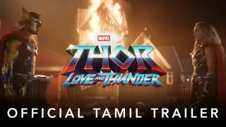 Marvel Studios' Thor: Love and Thunder | Official Tamil Trailer | In Cinemas 8 July 2022