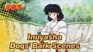 [Inuyasha] Various Dogs' Bark Scenes Cut_B