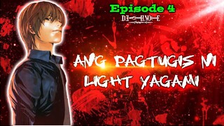 DEATH NOTE (EPISODE 4) : ANG PAGTUGIS KAY LIGHT YAGAMI