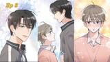 Ep 3  I Belong To You! | Manhua | Yaoi Manga | Boys' Love