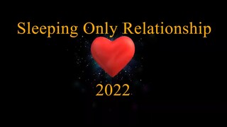 Sleeping Only Relationship (2022) Ep. 1