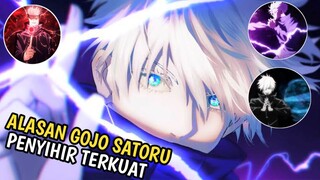 ALASAN GOJO SATORU ADALAH PENYIHIR YANG TERKUAT DI JUJUTSU KAISEN