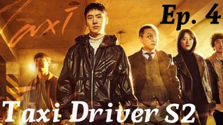 Taxi Driver Season 2 (2023) Ep.4 English sub (High quality)