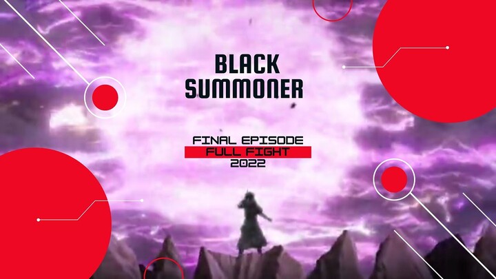 Kuro no Shoukanshi / BLACK SUMMONER - FINAL FIGHT 2022