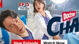 🇰🇷 Doctor Cha (2023) | Episode 5 | Eng Sub |