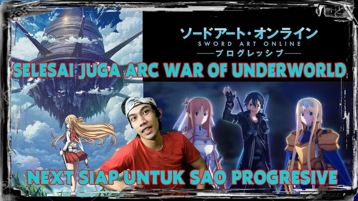 Arc War Of Underworld Beres ... Menanti Season Pamungkas SAO