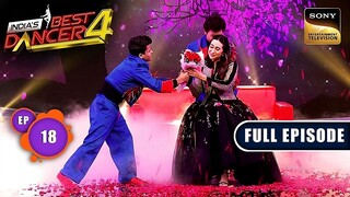 India’s Best Dancer Season 4 Episode 18 | India’s Best Dancer Tv Show | Indian Dance Tv Show