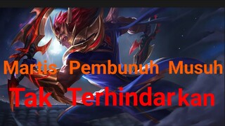 Martis Pembunuh Musuh Tak Terhindarkan