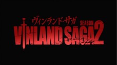 Vinland Saga 2nd Season | PV