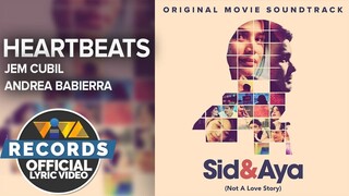 Jem Cubil and Andrea Babierra — Heartbeats [Official Lyric Video] | Sid & Aya OST