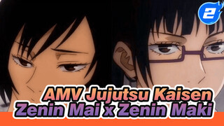 AMV Jujutsu Kaisen
Zenin Mai x Zenin Maki_2