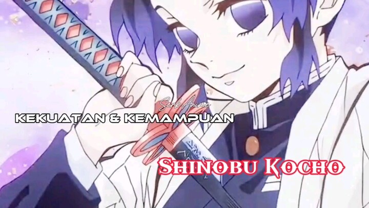Kekuatan dan kemampuan Shinobu Kocho