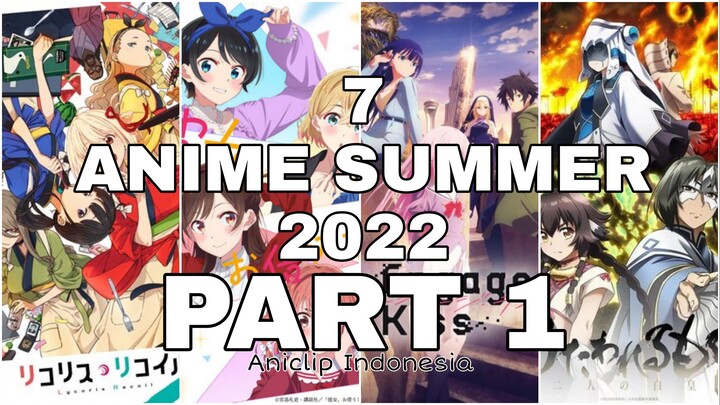 7 Anime Yang Akan Rilis Di Season Summer 2022 PART 1