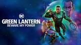 Watch Green Lantern Beware My Power Full HD Movie For Free. Link In Description.it's 100% Safe