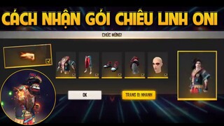 [Free Fire] Cách Nhận Gói Chiêu Linh Oni Và Găng Tay Hoả Quyền Cực Dễ, Đặt Trước Thẻ Vô Cực Mùa 29