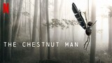 The Chestnut Man (2021) Episode 3