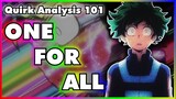 My Hero Academia | Quirk Analysis 101 - One For All