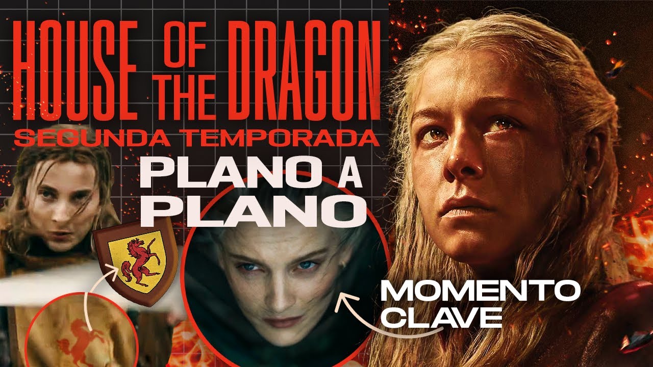 TRAILER de HOUSE OF THE DRAGON 2, Análisis PLANO A PLANO