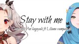 Stay with me - Aoi kagayaki ft Liliana vampaia Ch. [Vtuber Indonesia]