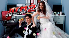 ซีรี่ย์_ ATM 2 คู่เว่อ.. เออเร่อ.. เออรัก - EP 21  END  ค่าชม1likeค่ะ