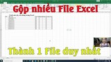 Cách gộp nhiều file excel thành một file excel duy nhất