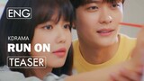 Run On (2020)уЕгK-Drama TrailerуЕг3уЕгChoi Soo-Young & Kang Tae-Oh