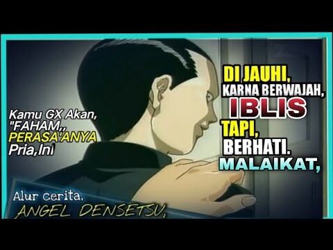 PRIA BERWAJAH IBLIS.BERHATI MALAIKAT,/alur cerita anime Angel Densetsu