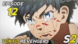 Tokyo Revengers Season 2 Episode 12 Explained in Hindi | By Otaku ldka 2.0