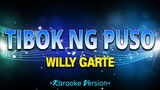 Tibok Ng Puso - Willy Garte [Karaoke Version]