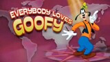 Everybody Loves Goofy 2004