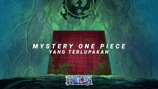 Mistery One Piece Yang Terlupakan