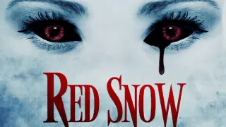 Red Snow - 2021 Horror/Comedy Movie