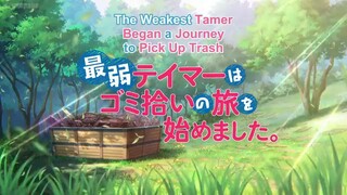 The Weakest Tamer Began a Journey to Pick up Trash ep.2