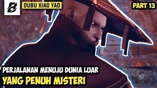 PERJALANAN MENUJU DUNIA LUAR YANG PENUH MISTERI | ALUR FILM DU BU XIAO YAO