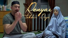 Telemovie Renyai Takbir Raya 2018