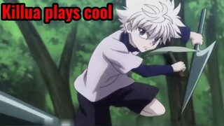 Killua plays cool