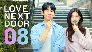 🇰🇷EP08 | LND: Neighbors InLove (2O24) [EngSub]