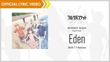 MONKEY MAJIK - Eden 【Lyric Video】