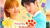 A G00D DAY TO BE A DOG EP2