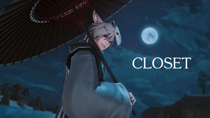 【FF14-Catman Personal GMV】CLOSET