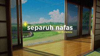 Dewa 19 - Separuh Nafas (Alphasvara Lo-Fi Remix)