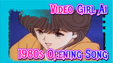 [HD Fix] "Video Girl Ai" An Old Anime Opening Song Back In 1980s