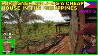 V266 - Pt 5 - FOREIGNER BUILDING A CHEAP HOUSE IN THE PHILIPPINES - Retiring in South East Asia vlog