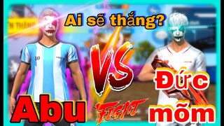 FREE FIRE | Abu Đại Chiến Đức Mõm Phân Thắng Bại Và Kết Quả Bất Ngờ !