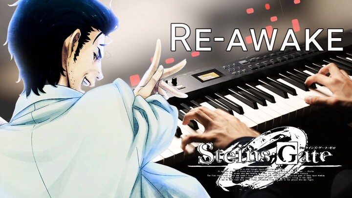 【钢琴】命运石之门 超燃凶真复活曲《Re-awake》