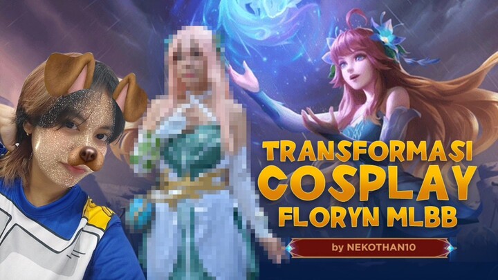 Transformasi Cosplay Floryn MLBB | by Nekothan10