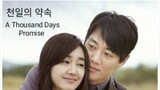A Thousand Days Promise Episode 17